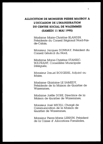 Inauguration du centre social de Wazemmes. (Lille)