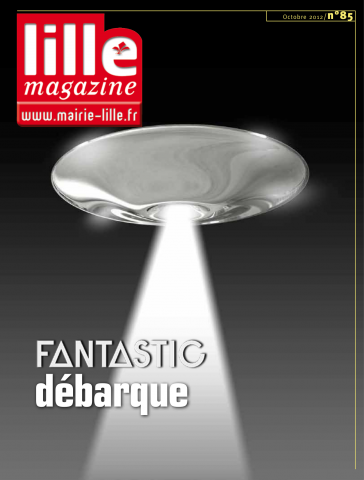Lille magazine N°85 (octobre). - Fantastic débarque.