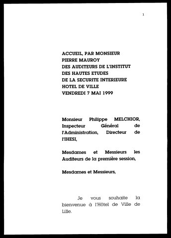 Accueil des auditeurs de l'institut des hautes études de sécurité intérieure. (Lille)