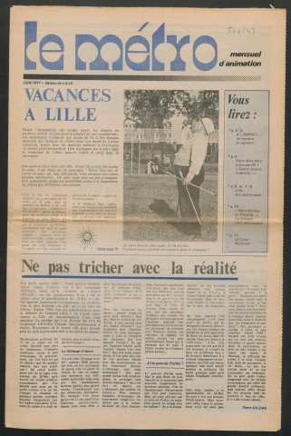 Le Métro .- Vacances à Lille.