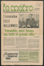 Le Métro .- L'association Lille Hellemmes "Ensemble, nous ferons une belle et grande ville".