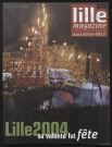 Lille magazine n°22 - Lille 2004, sa volonté fut fête