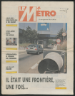 Le Métro .- Il était une frontière, une fois &