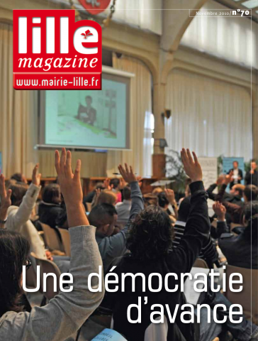 Lille magazine N°70 (novembre). - Une démocratie d'avance.