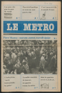 Le Métro .- Pierre Mauroy : nouveau contrat, nouvelle équipe.