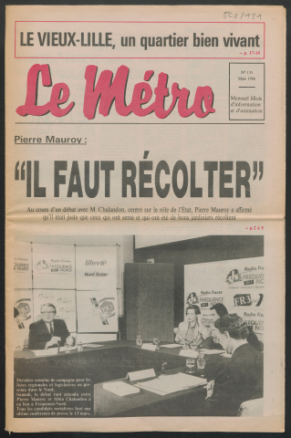 Le Métro .- "Il faut récolter".