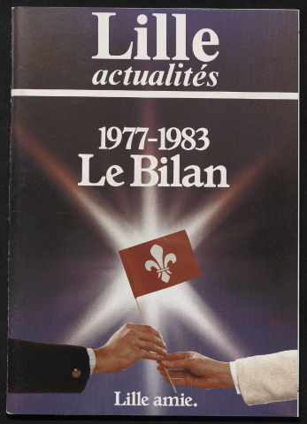 Lille Actualités - 1977-1983 : le bilan