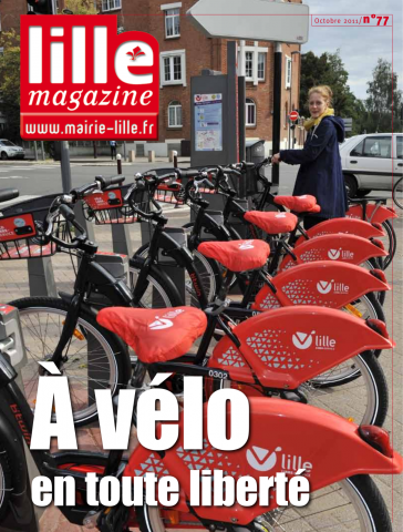 Lille magazine N°77 (octobre). - A vélo en toute liberté.