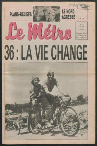 Le Métro .- 36 : la vie change.