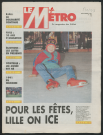 Le Métro .- Pour les fêtes, Lille on ice.
