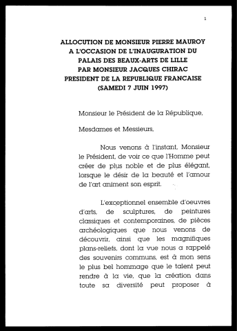 Visite du président de la république (Inauguration de l'hôpital Jeanne de Flandre et extension de la faculté de médecine, et inauguration du Palais des Beaux-arts). (Lille)