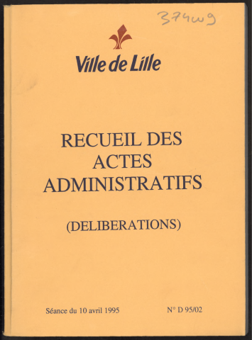 Délibérations, séances du 25 juin 1995 et du 03 juillet 1995