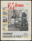 Le Métro .- Comment partager la ville ?