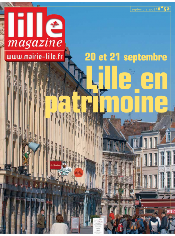Lille magazine N°52 (septembre). - Lille en patrimoine.