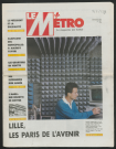 Le Métro .- Lille, les Paris de l'avenir.