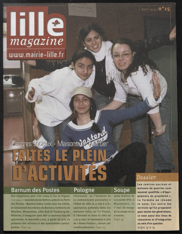 Lille magazine n°15 - Centres sociaux Maisons de quartiers faites le plein d'activités