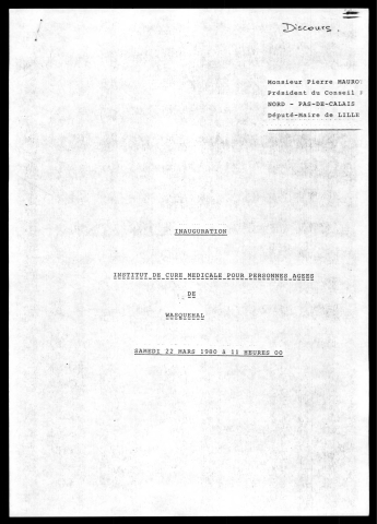 Inauguration de l'institut de cure médicale pour personnes âgées à Wasquehal.