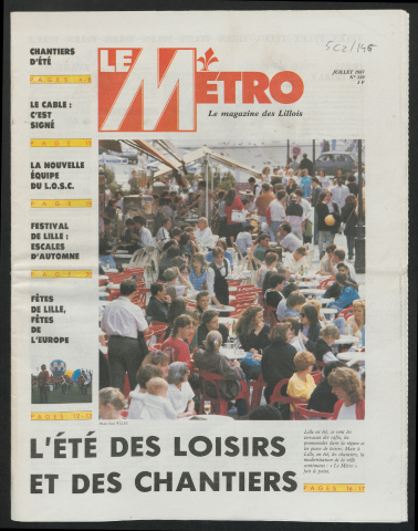 Le Métro .- L'été des loisirs et des chantiers.