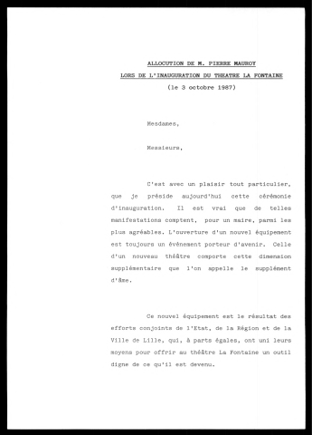 Inauguration du Théâtre La Fontaine avenue Marx Dormoy. (Lille)