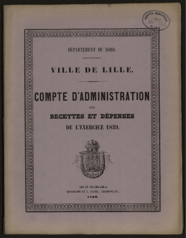 Compte d'administration, proposition du maire pour le budget et budget 1859.